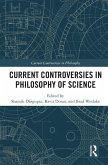 Current Controversies in Philosophy of Science (eBook, PDF)