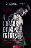 À l'ombre de nos frères - Tome 1 (eBook, ePUB)