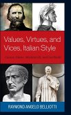 Values, Virtues, and Vices, Italian Style