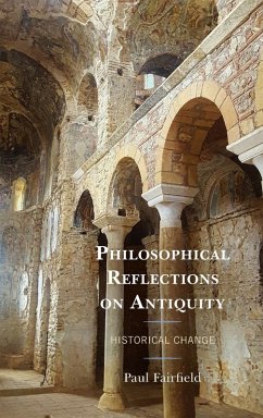 Philosophical Reflections on Antiquity - Fairfield, Paul