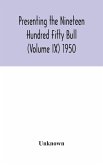 Presenting the Nineteen Hundred Fifty Bull (Volume IX) 1950