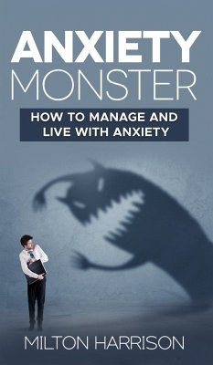 Anxiety Monster - Harrison, Milton