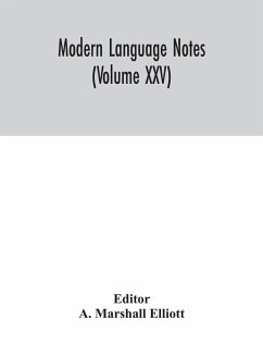 Modern language notes (Volume XXV)