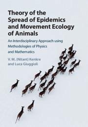 Theory of the Spread of Epidemics and Movement Ecology of Animals - Kenkre; Giuggioli, Luca