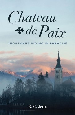 Chateau de Paix (eBook, ePUB) - Jette, R. C.