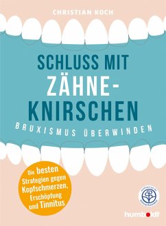 Schluss mit Zähneknirschen (eBook, PDF) - Koch, Christian