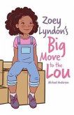 Zoey Lyndon's Big Move to the Lou (eBook, ePUB)