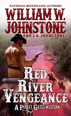 Red River Vengeance (eBook, ePUB) - Johnstone, William W.; Johnstone, J. A.