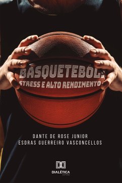 Basquetebol (eBook, ePUB) - de Rose Junior, Dante; Vasconcellos, Esdras Guerreiro