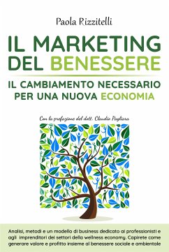 Il Marketing del Benessere (eBook, ePUB) - Rizzitelli, Paola