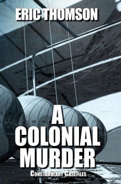 A Colonial Murder - Thomson, Eric