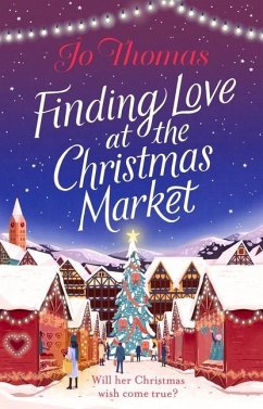 Finding Love at the Christmas Market - Thomas, Jo