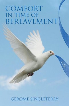 Comfort in Time of Bereavement - Singleterry, Gerome