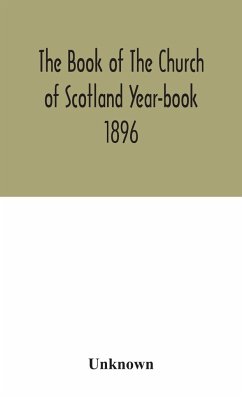 The Book of The Church of Scotland Year-book 1896 - Unknown