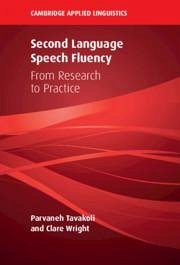 Second Language Speech Fluency - Tavakoli, Parvaneh; Wright, Clare