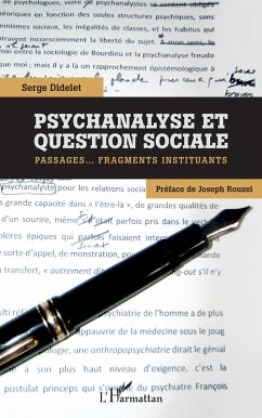 Psychanalyse et question sociale - Didelet, Serge