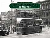 Lost Tramways of Scotland: Edinburgh