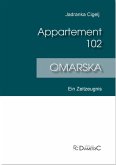 Appartement 102 - Omarska (eBook, ePUB)