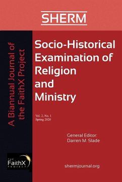 Socio-Historical Examination of Religion and Ministry, Volume 2, Issue 1 (eBook, PDF)
