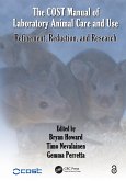The COST Manual of Laboratory Animal Care and Use (eBook, ePUB)