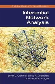 Inferential Network Analysis - Cranmer, Skyler J; Desmarais, Bruce A; Morgan, Jason W