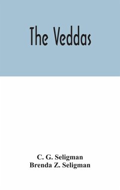 The Veddas - G. Seligman, C.; Z. Seligman, Brenda