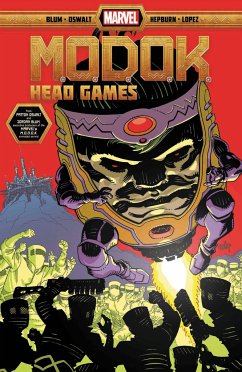 M.O.D.O.K.: Head Games - Blum, Jordan; Oswalt, Patton