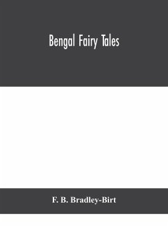 Bengal fairy tales - B. Bradley-Birt, F.