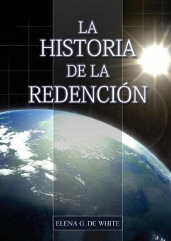 La Historia de la Redención - de White, Elena G.