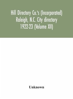 Hill Directory Co.'s (Incorporated) Raleigh, N.C. City directory 1922-23 (Volume XII) - Unknown