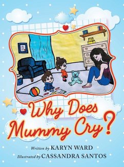 Cover Why Does Mummy Cry?