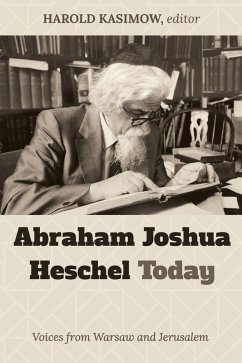 Abraham Joshua Heschel Today (eBook, ePUB)