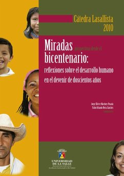 Miradas prospectivas desde el bicentenario (eBook, ePUB) - Martínez Posada, Jorge Eliécer; Sánchez, Fabio Orlando Neira
