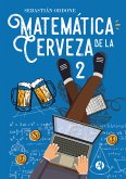 Matemática de la cerveza 2 (eBook, ePUB)