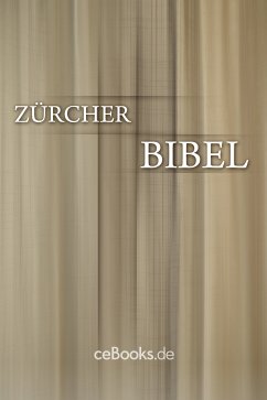 Zürcher Bibel (eBook, ePUB) - Zwingli, Ulrich