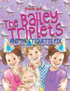 The Bailey Triplets and The Etiquette Fix - Bell, Pamela