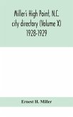 Miller's High Point, N.C. city directory (Volume X) 1928-1929