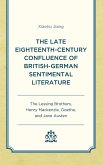 The Late Eighteenth-Century Confluence of British-German Sentimental Literature