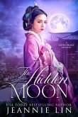 The Hidden Moon (Lotus Palace, #4) (eBook, ePUB)