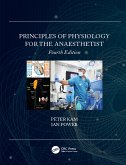 Principles of Physiology for the Anaesthetist (eBook, ePUB)