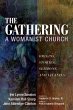 The Gathering, A Womanist Church... - Bild 1