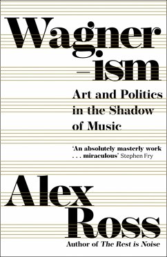 Wagnerism (eBook, ePUB) - Ross, Alex