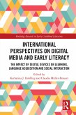 International Perspectives on Digital Media and Early Literacy (eBook, PDF)
