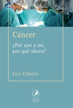 Cáncer (eBook, ePUB) - Chiozza, Luis