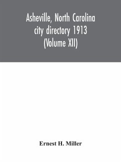 Asheville, North Carolina city directory 1913 (Volume XII) - H. Miller, Ernest