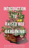 Introduction To Raised Bed Gardening