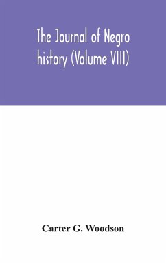 The Journal of Negro history (Volume VIII) - G. Woodson, Carter