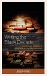 Writing the Black Decade - Bild 1