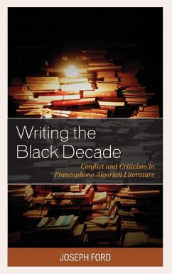 Writing the Black Decade - Ford, Joseph