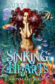 Sinking Hearts (A Royal Tail, #1) (eBook, ePUB) Sinking Hearts (A Royal Tail, #1) (eBook, ePUB)